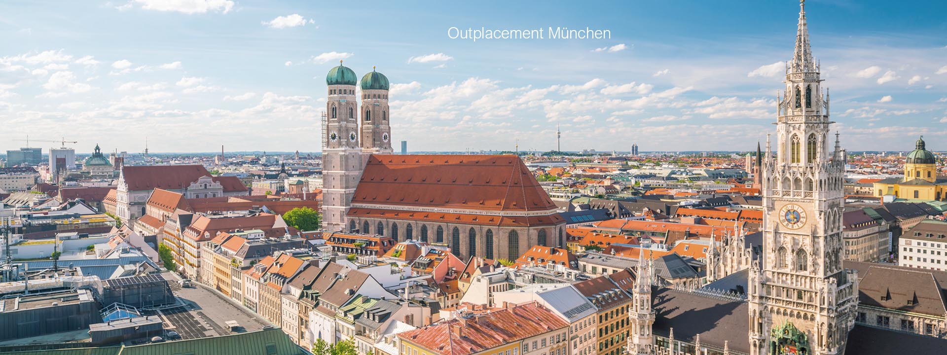 München Rathaus und Frauenkirche. Professionelles Outplacement in München und Umgebung